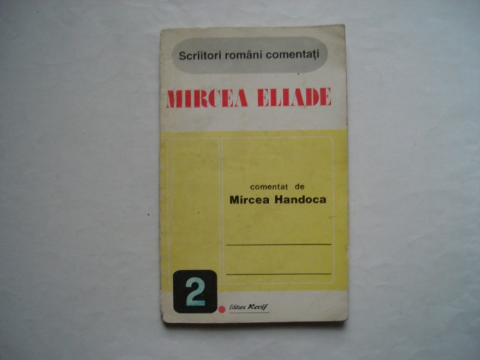 Mircea Eliade - Mircea Handoca