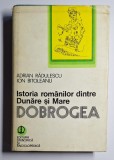 Adrian Rădulescu, Ion Bitoleanu &ndash; Dobrogea. Istoria rom&acirc;nilor dintre Dunăre și Mare, 1979