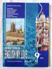 Pathway to English ENGLISH MY LOVE, Student&amp;#039;s book, 9th grade - L1 foto