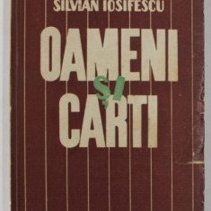 DEDICATIA LUI SILVIAN IOSIFESCU PE VOLUMUL ' OAMENI SI CARTI ' , 1946