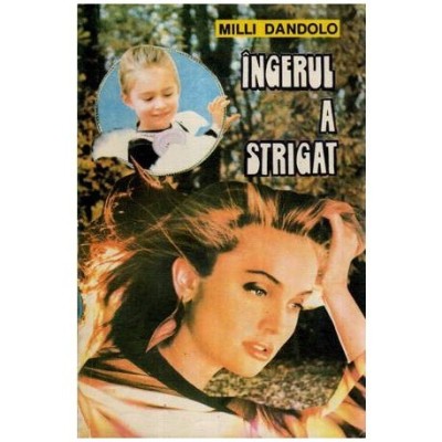 Milli Dandolo - Ingerul a strigat - 114598 foto