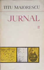 JURNAL SI EPISTOLAR VOL.2 (MARTIE 1859-17 IULIE 1860)-TITU MAIORESCU foto