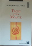 Vladimir Jankelevitch Tratat despre moarte