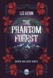 The Phantom Forest
