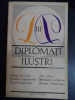 Diplomati Ilustri Vol.3 - Ion Ghica Bernhard Von Bulow Gustav Stresemann ,543778, politica