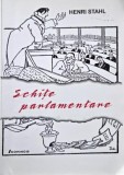 Schite parlamentare - Henri Stahl
