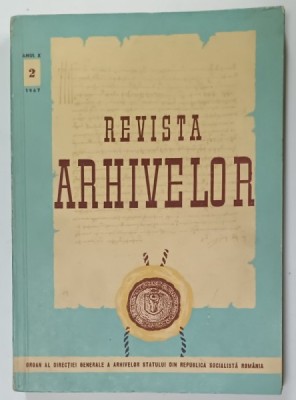 REVISTA ARHIVELOR , ORGAN AL DIRECTIEI GENERALE A ARHIVELOR STATULUI DIN R.S.R. , NR. 2 , 1967 foto