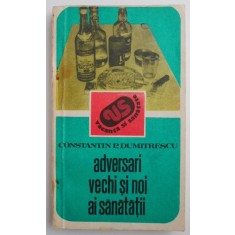 Adversari vechi si noi ai sanatatii &ndash; Constantin P. Dumitrescu