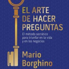 El Arte de Hacer Preguntas / The Art of Asking Questions