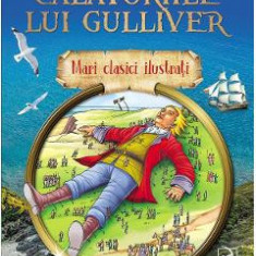 Calatoriile lui Gulliver Ed. 2023 - Jonathan Swift