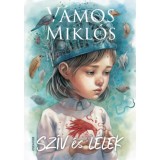Sz&iacute;v &eacute;s L&eacute;lek - V&aacute;mos Mikl&oacute;s