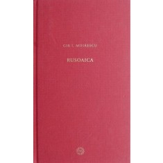 Rusoaica - Gib I. Mihaescu