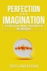 Perfection and imagination