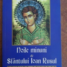 Noile minuni ale Sfantului Ioan Rusul- Ioan Vernezos, Gheorghe Nicolae