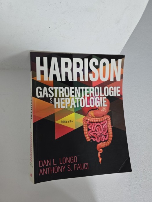 Harrison Gastroenterologie și Hepatologie - Dan L. Longo, Anthony S. Fauci