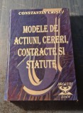 Modele de actiuni cereri contracte si statute Constantin Crisu