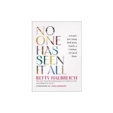 No One Has Seen It All: Lessons for Living Well from Nearly a Century of Good Taste