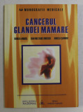 CANCERUL GLANDEI MAMARE de RODICA ANGHEL ... ANGELA SANDRU , 2002