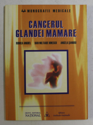 CANCERUL GLANDEI MAMARE de RODICA ANGHEL ... ANGELA SANDRU , 2002 foto