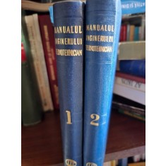 Manualul inginerului Termotehnician Vol. I Principii Teoretice, Combustibili, Cazane, Tratarea apei si Vol. II Masini, centrale si retele termice