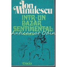 Intr-un Bazar Sentimental - Ion Minulescu