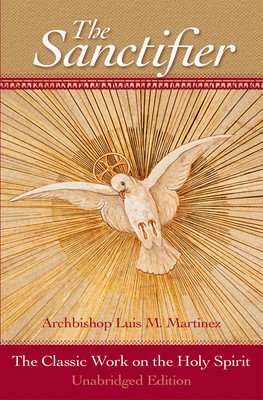 The Sanctifier: The Classic Work on the Holy Spirit foto