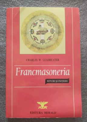 Charles W. Leadbeater - Francmasoneria: rituri și inițieri foto