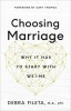 Choosing Marriage: The Hardest and Greatest Thing You&#039;ll Ever Do