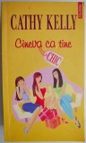 Cineva ca tine &ndash; Cathy Kelly
