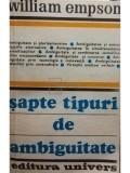 William Empson - Sapte tipuri de ambiguitate (Editia: 1981)