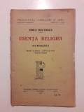 Esenta religiei - Emile Boutroux 1924 / R3S, Alta editura