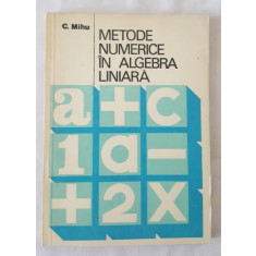 C. Mihu - Metode numerice in algebra liniara