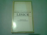 LIRICE - BORIS PASTERNAK (TALMACIRE DE MARIN SORESCU. CU DEDICATIA LUI MARIN SORESCU PENTRU MONICA SI VIRGIL IERUNCA)