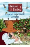 Pettson si Findus. Primele mele experimente si inventii - Karibu