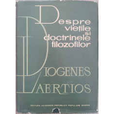 Despre vietile si doctrinele filozofilor - Diogenes Laertios