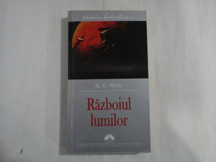 RAZBOIUL LUMILOR - H. G. WELLS - GALERIA FANTASTICA