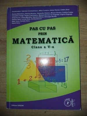 Pas cu pas prin matematica clasa a 5-a - Daniela Radulescu, Cristina Costea foto