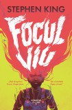 Focul viu - Stephen King