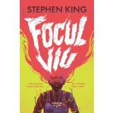 Focul viu - Stephen King
