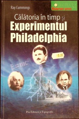 CALATORIA IN TIMP SI EXPERIMENTUL PHILADELPHIA-RAY CUMMINGS-275004 foto