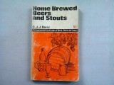 HOME BREWED BEERS AND STOUTS , C. J. J. BERRY