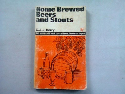 HOME BREWED BEERS AND STOUTS , C. J. J. BERRY foto