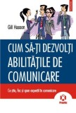 CUM SA-TI DEZVOLTI ABILITATILE DE COMUNICARE