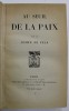 AU SEUIL DE LA PAIX par COMTE DE FELS , EDITIE INTERBELICA