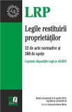Legea restituirii proprietatilor. 22 de acte normative si 260 de spete | Ioana-Andreea Mihai, ROSETTI INTERNATIONAL