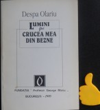 Lumini pe crucea mea din bezne Despa Olariu cu autograf