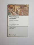 O rotondă la mare. Inovarea turismului &ndash; Coord. Daniele Callini, Franco Govi, Ed. FrancoAngeli, 1994