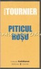 Piticul Rosu - Michel Tourner
