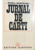 Romul Munteanu - Jurnal de cărți (editia 1973)