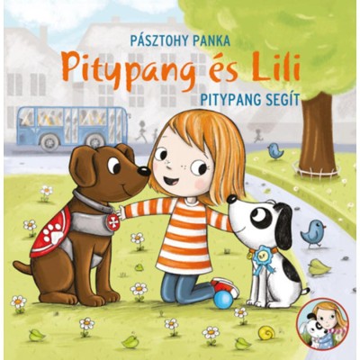 Pitypang seg&amp;iacute;t - Pitypang &amp;eacute;s Lili - P&amp;aacute;sztohy Panka foto